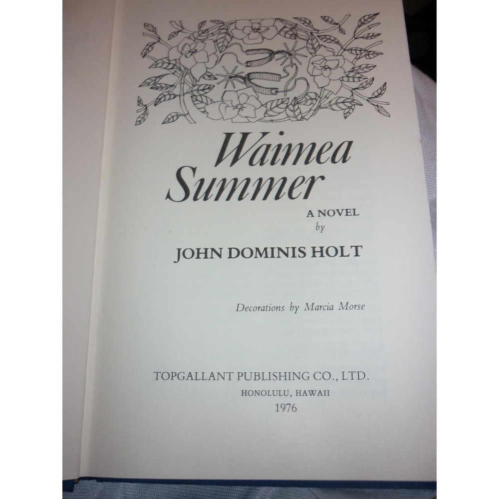 Waimea Summer John Dominis Holt 1976 First Edition Hardcover Hawaii Fiction ISBN